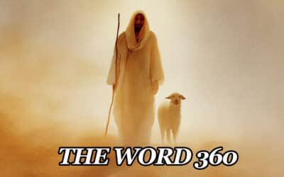 The Word 360 – April 19, 2026