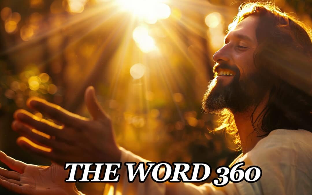 The Word 360 – July 26  2026