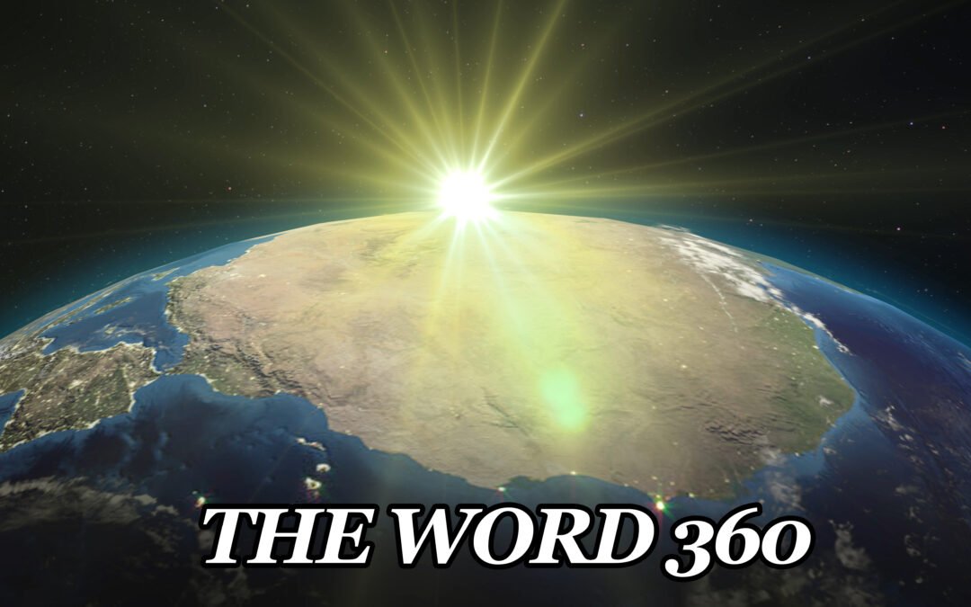 The Word 360 – September 6, 2026